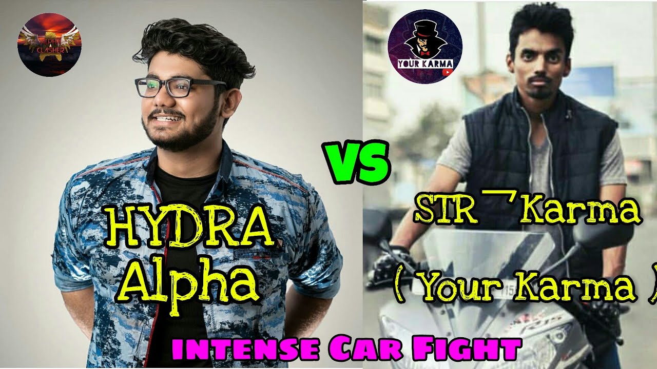 HYDRA Alpha vs Your Karma Gaming (STR乛Karma) intense car fight; |Emulator|