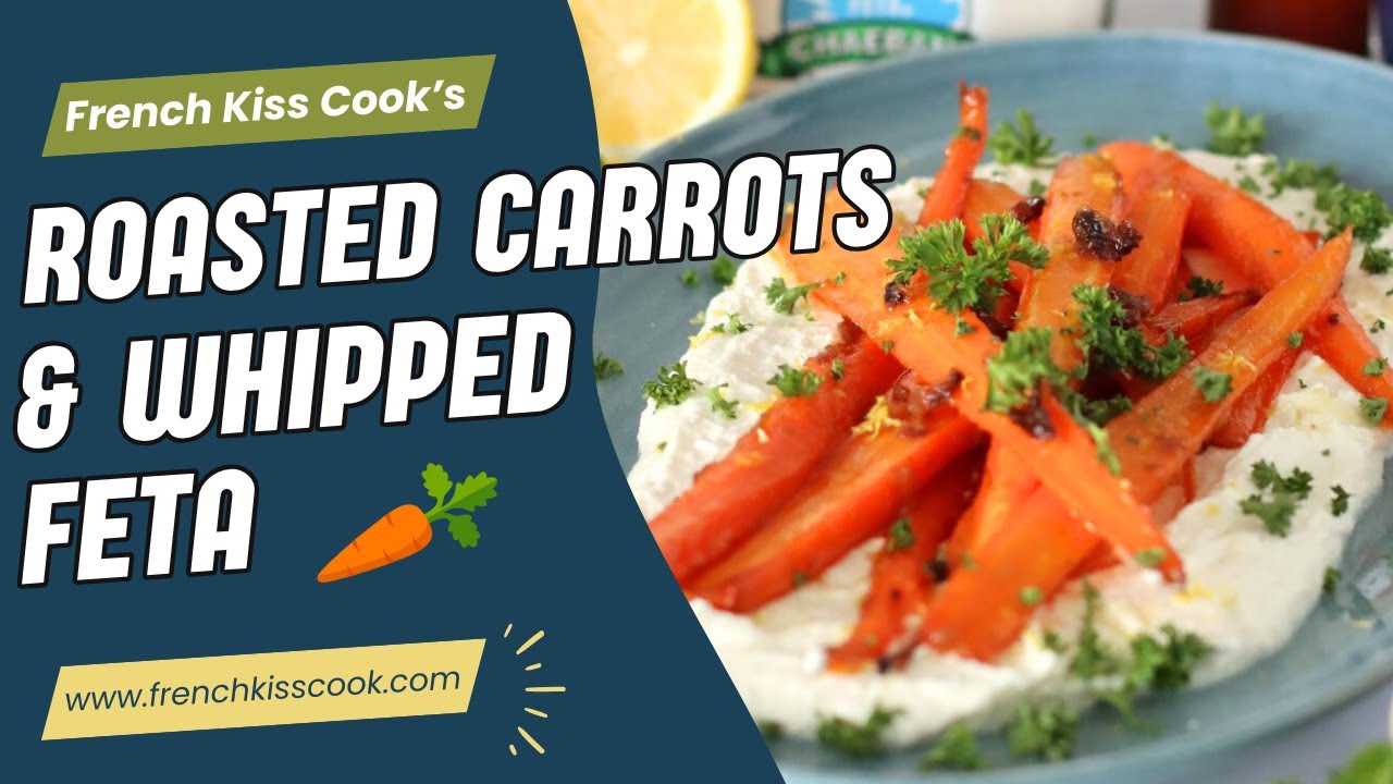 Roasted carrots with Whipped Feta Recipe