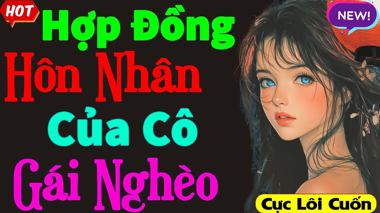 [Nghe Là Phê] HỢP ĐỒNG HÔN NHÂN CỦA CÔ GÁI NGHÈO - Truyện tâm sự thầm kín đêm khuya 2025