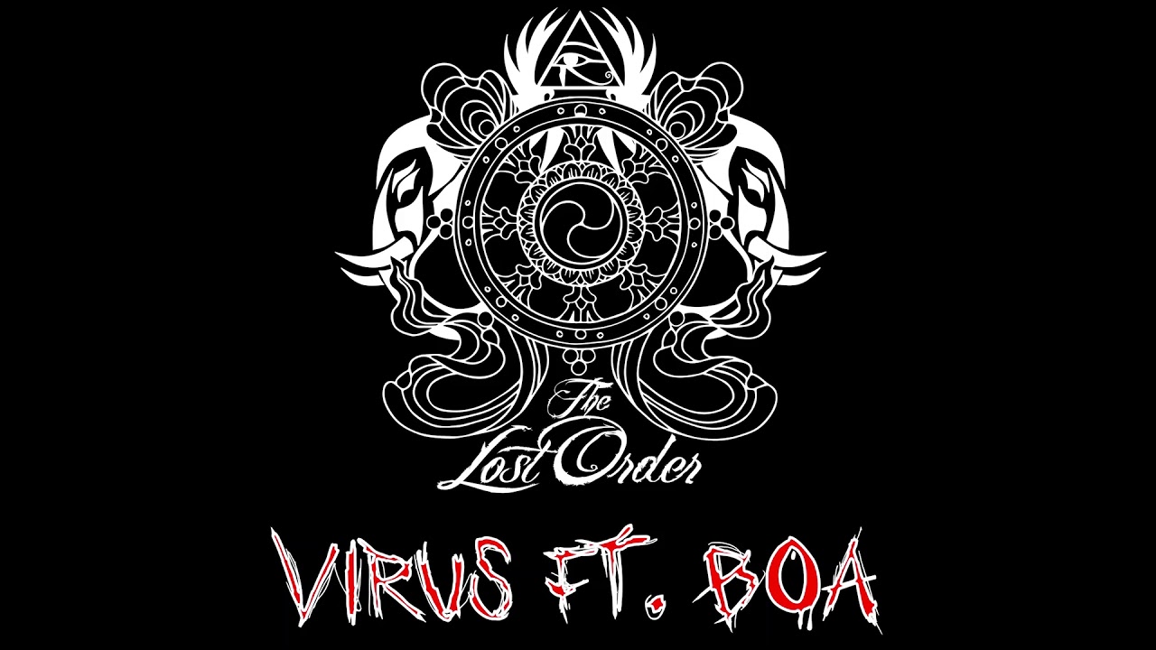 The Lost Order - Virus ft. B0A
