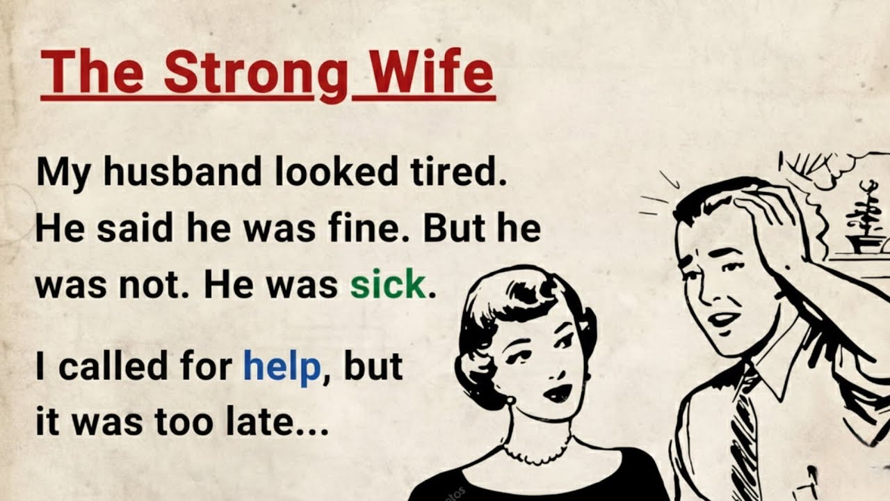 Learn English through Stories Level 3 ⭐ The Strong Wife | Improve your English | English Audio Story