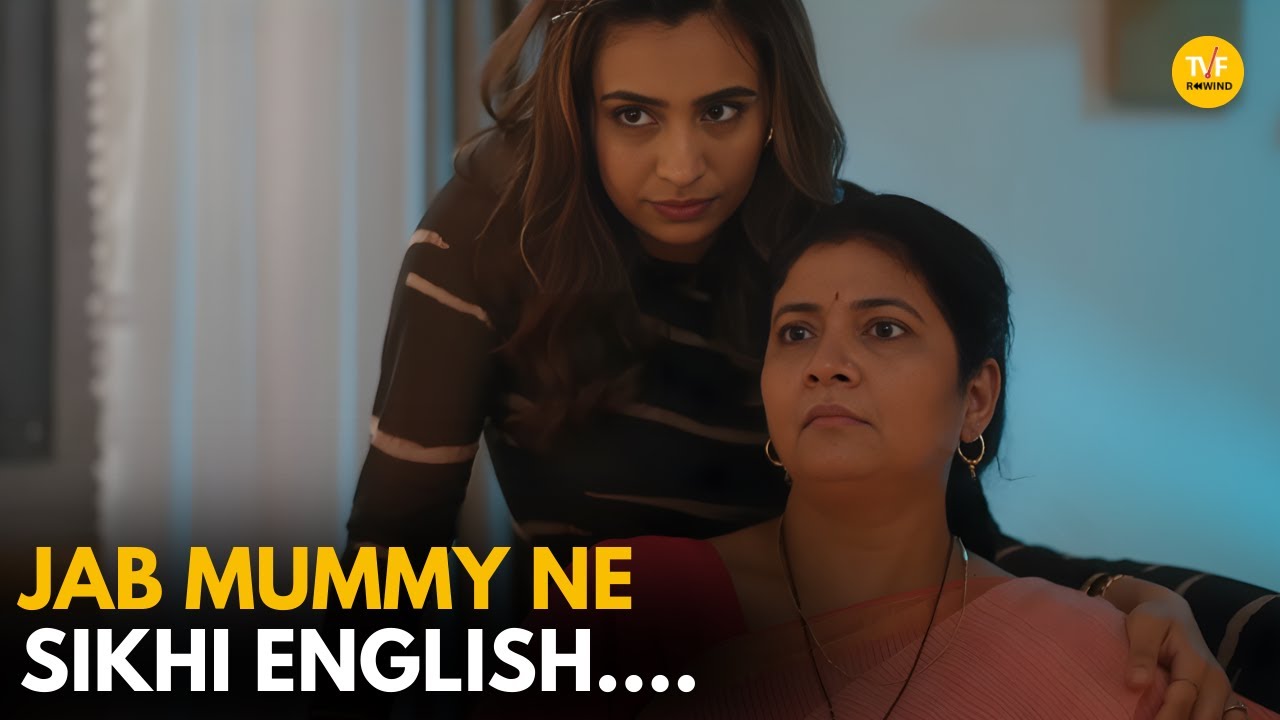 Jab Mummy Ne Sikhi English || TVF Rewind