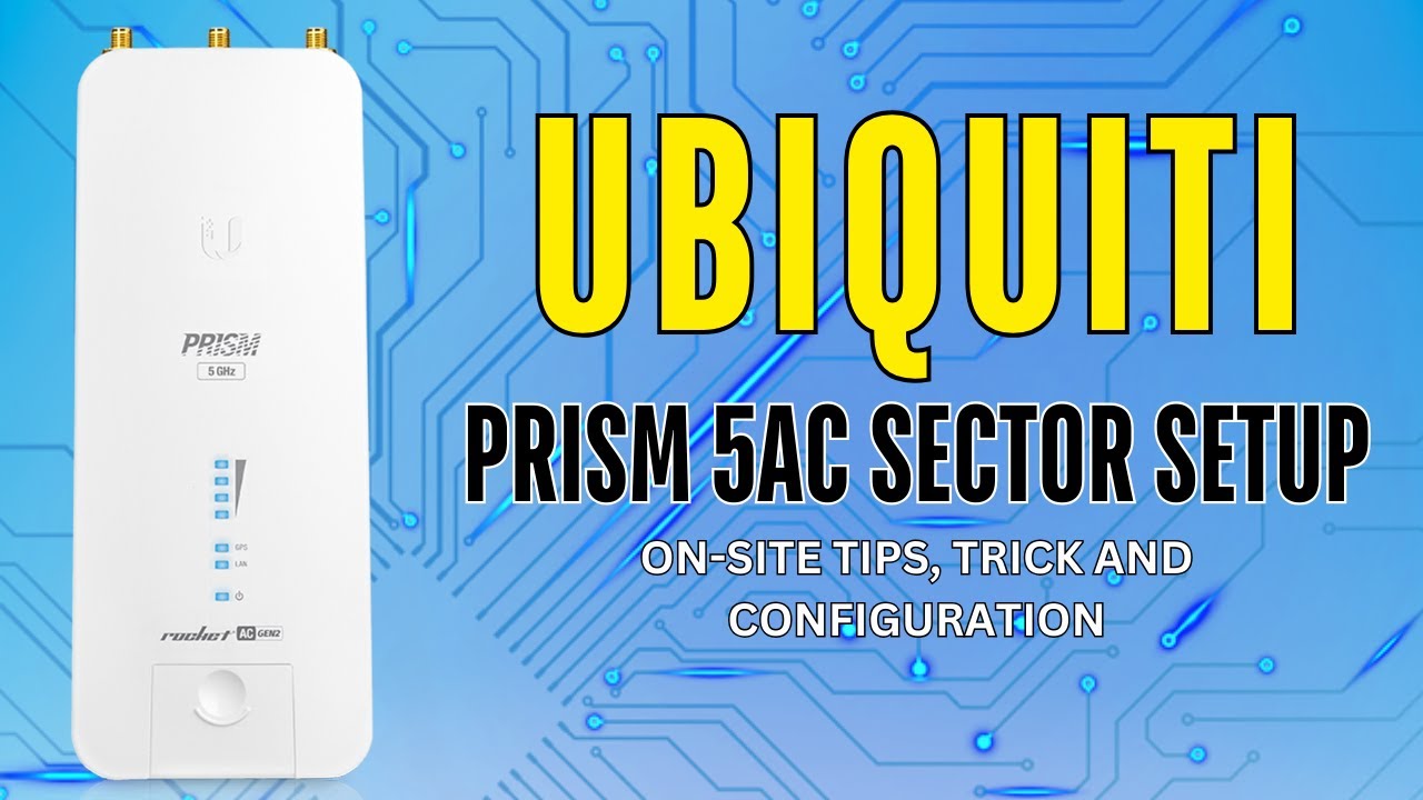 Полное руководство по настройке сектора Ubiquiti AirMax Prism 5AC