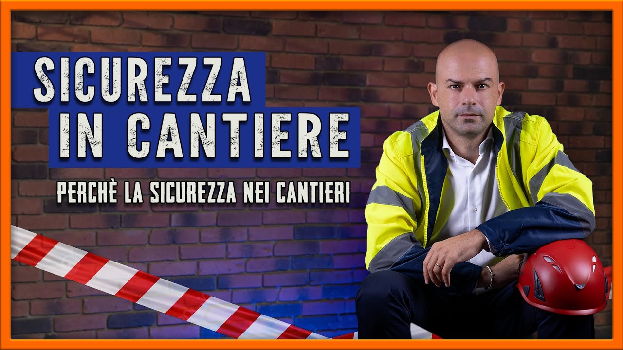 Sicurezza nei Cantieri – S1 E1: Perchè la sicurezza nei cantieri | Mario Stigliano