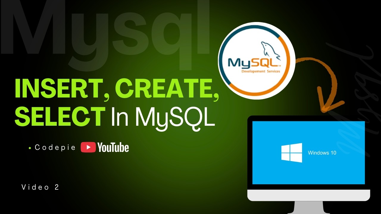 CREATE, INSERT, SELECT & USE in MySQL Explained | MySQL Tutorial in Hindi | Codingpiek