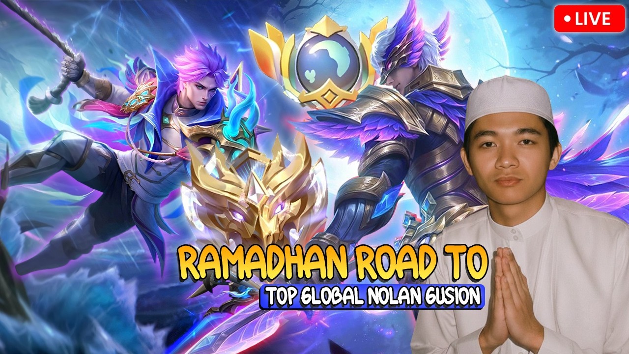 DAY 9 PUSH GLOBAL NOLAN, GUSION, RAMADHAN TIBA