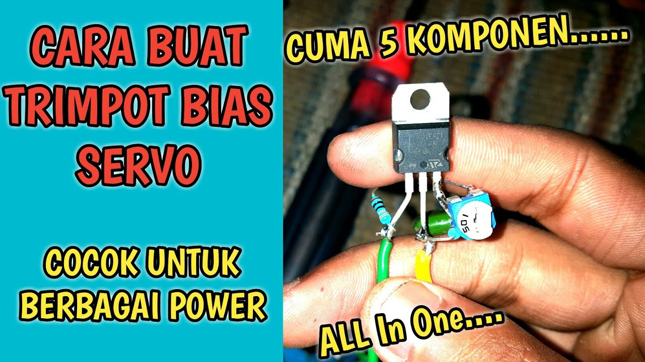 #trimpotbiasservo CARA BUAT TRIMPOT BIAS SERVO