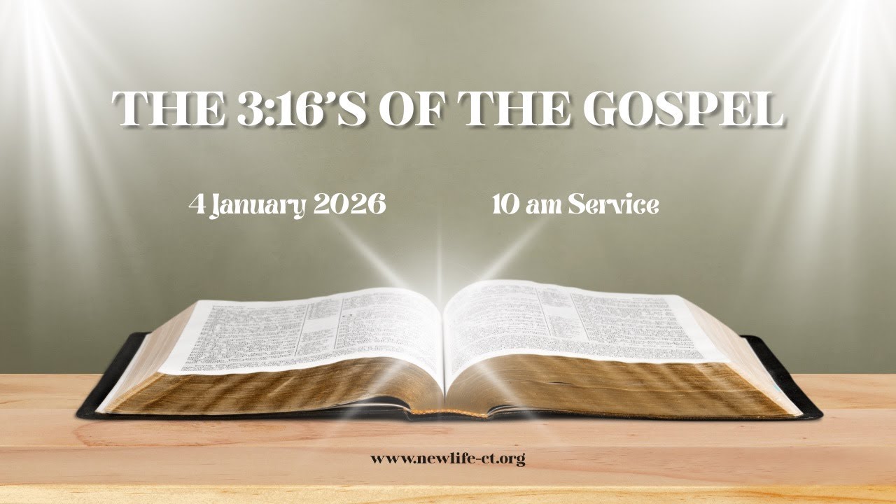The 3:16’s of the Gospel | Matt Harper | NewLife Christian Fellowship