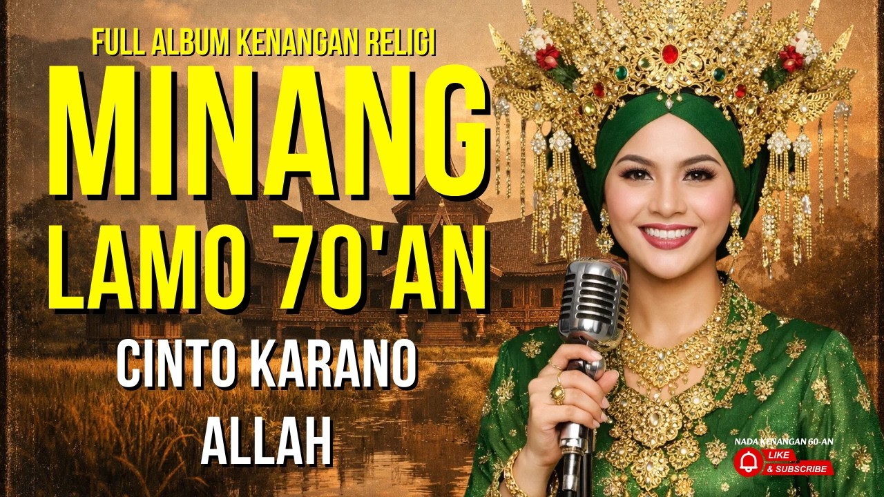 CINTO KARANO ALLAH 🎶 Album Minang Klasik Tahun 70-an