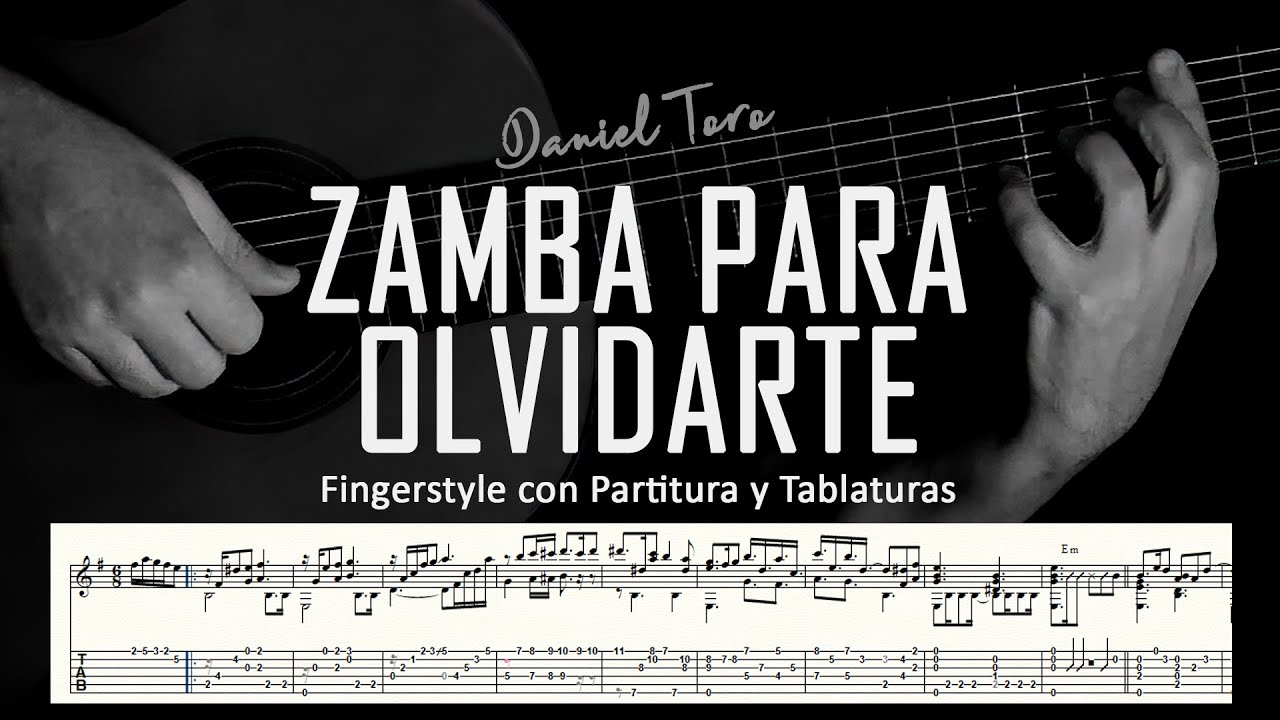 Zamba para olvidarte ▶ Guitarra solista fingerstyle + partitura/tablatura