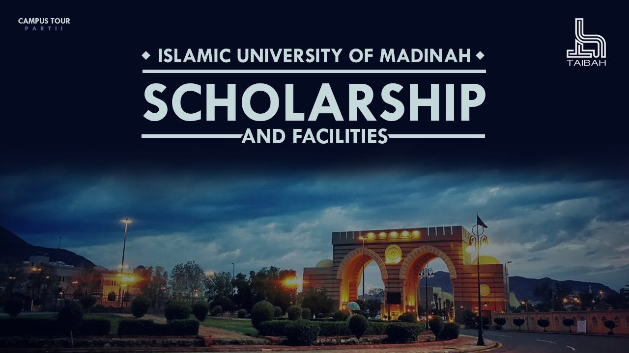 SCHOLARSHIP & FACILITIES | 2020 ISLAMIC UNIVERSITY OF MADINAH | ENGLISH SUBTITLES | MALAYALAM-TAIBAH