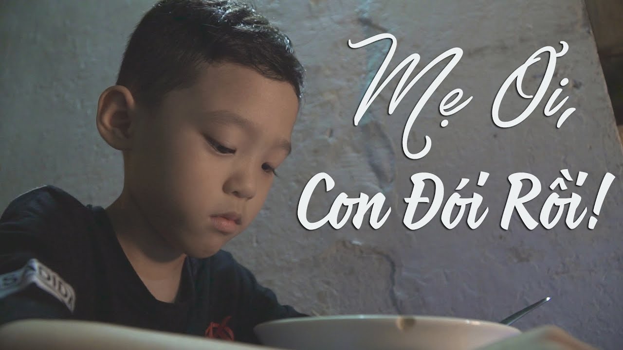 Phim ngắn Mẹ Ơi Con Đói Rồi - Phim ngắn cảm động về tình mẹ con | TWS Media