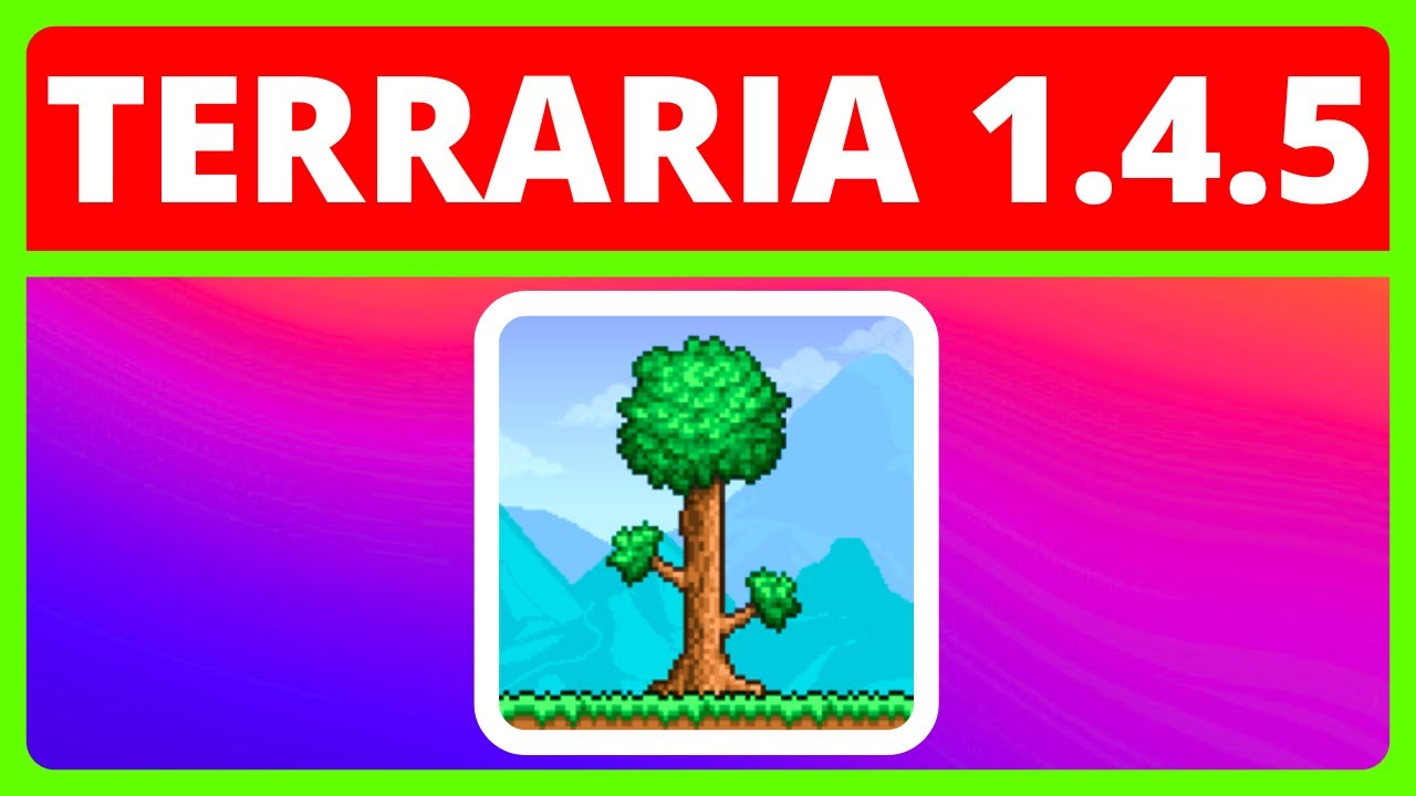 Как скачать и установить Terraria 1.4.5 | Новое обновление Terraria 1.4.5 | Больше и валуны