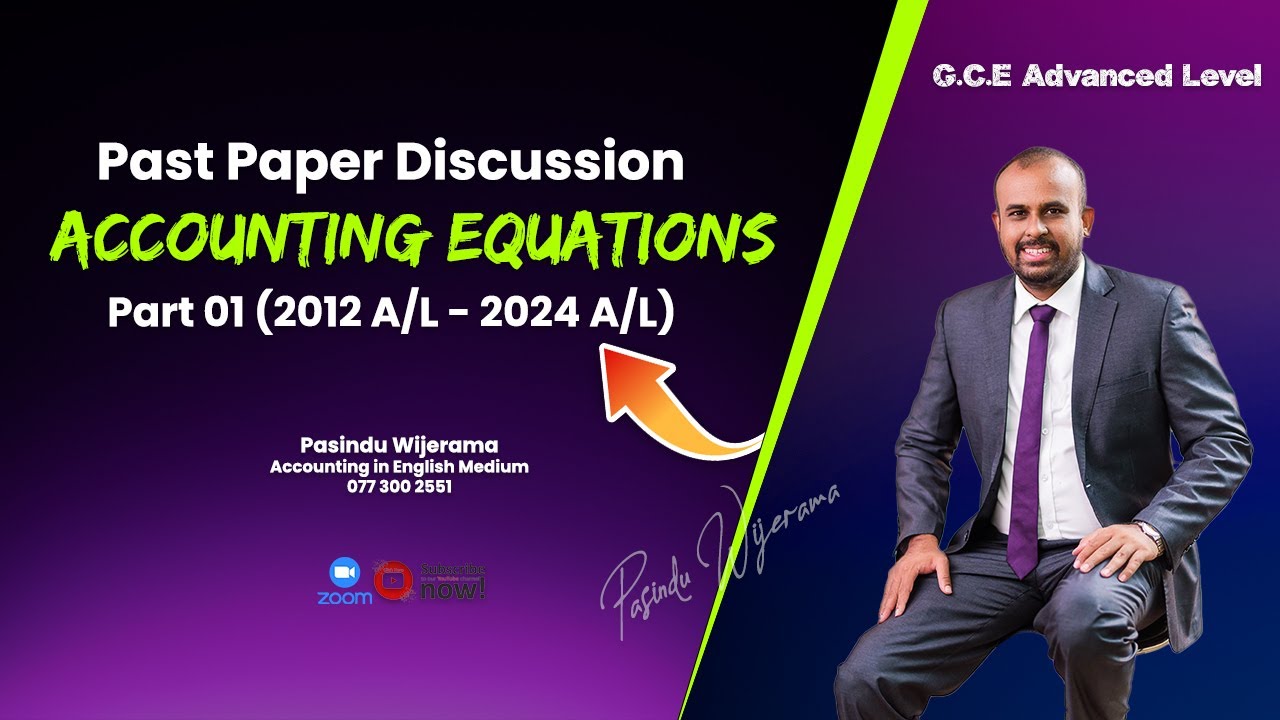 A/L Accounting - Past Paper Discussion - Accounting Equation (Paper 01) 2012 - 2024