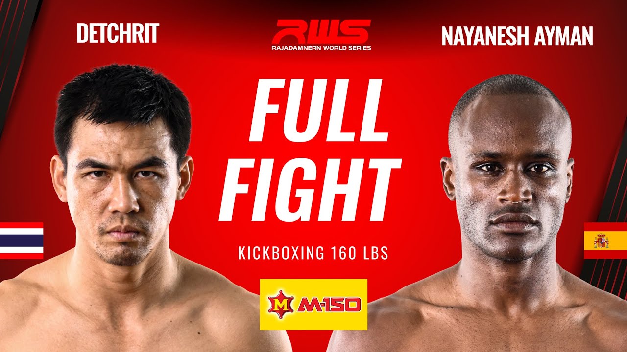ไฟต์เต็ม Full Fight l เดชฤทธิ์ vs. นายาเนช ไอมาน l Detchrit vs. Nayanesh Ayman l RWS