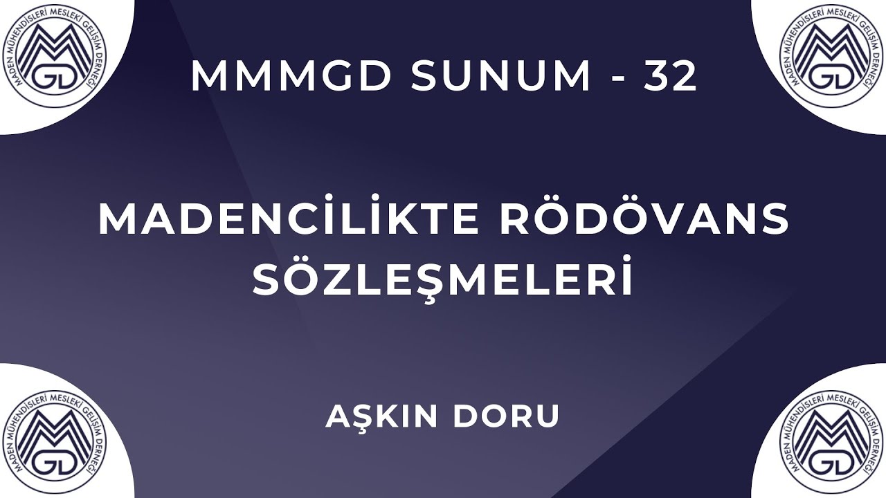 MMMGD Sunum - 32 / Madencilikte Rödövans Sözleşmeleri