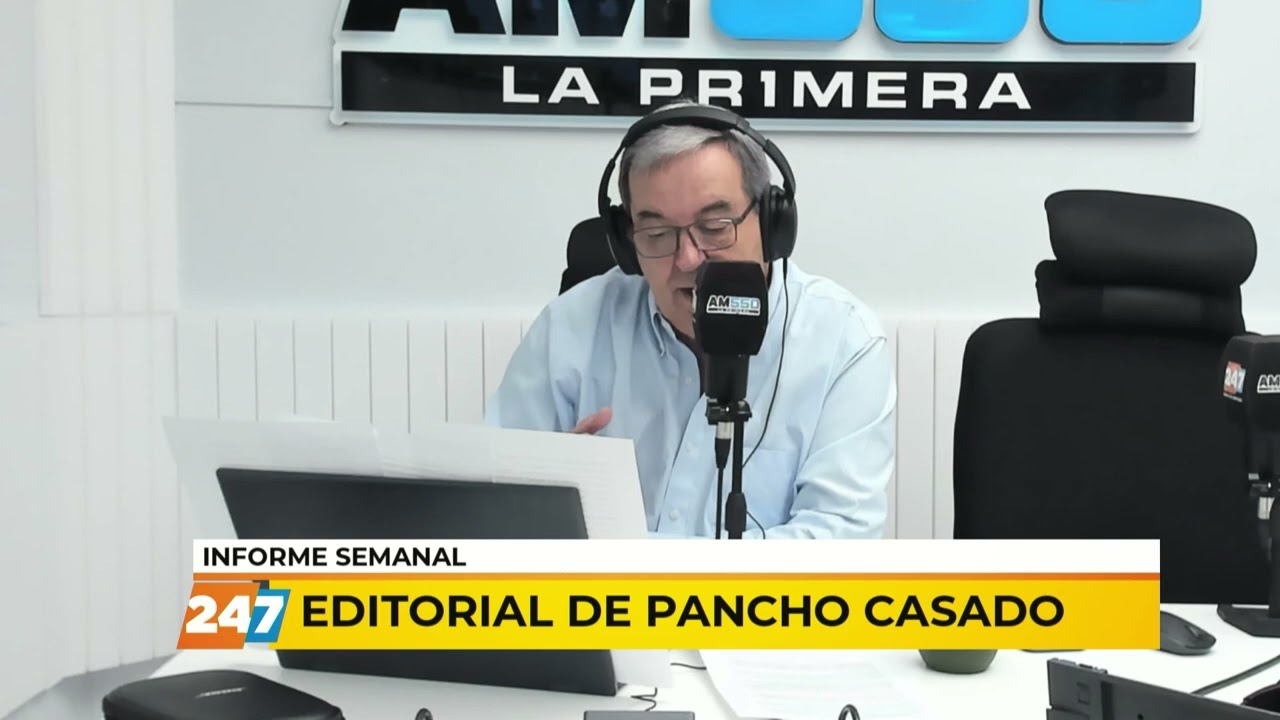 Editorial de Pancho Casado | Informe Semanal