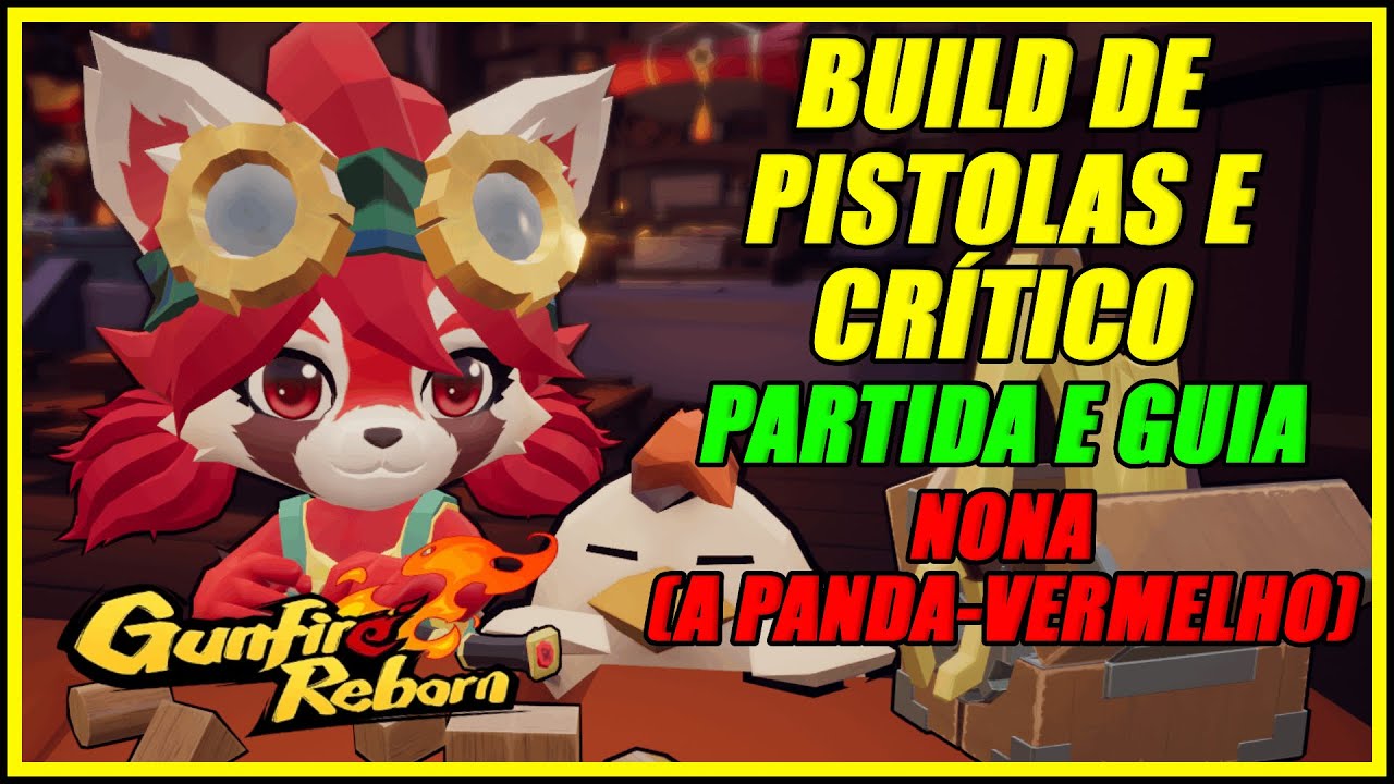 Nona (Panda-Vermelho): Pistolas e Crítico | Partida e Guia Completo R10 Solo – Gunfire Reborn PT-BR