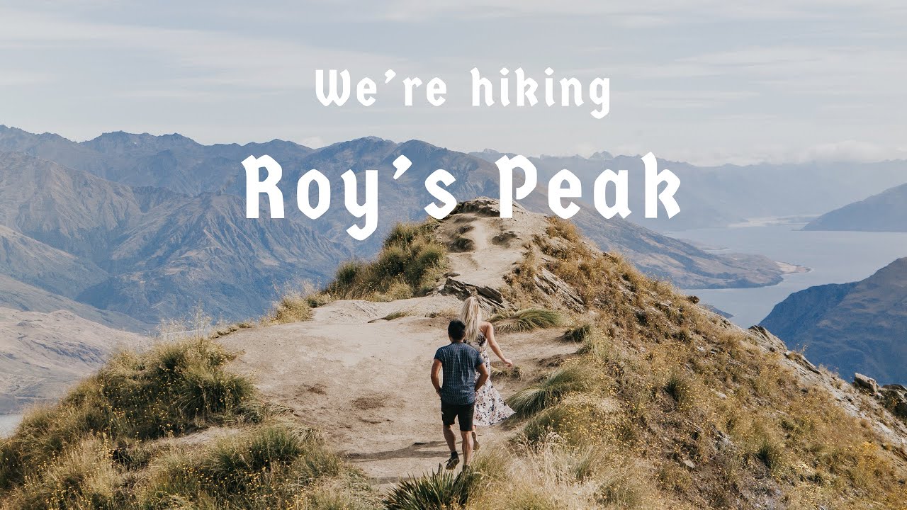 Roys Peak (One of the most beautiful hiking spots in New Zealand)