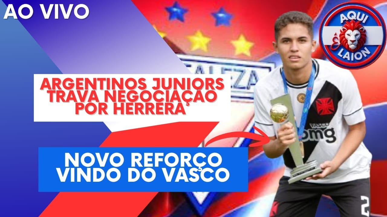 🚨 AO VIVO | ARGENTINOS JUNIORS TRAVA NEGOCIAÇÃO POR HERRERA + NOVO REFORÇO VINDO DO VASCO!