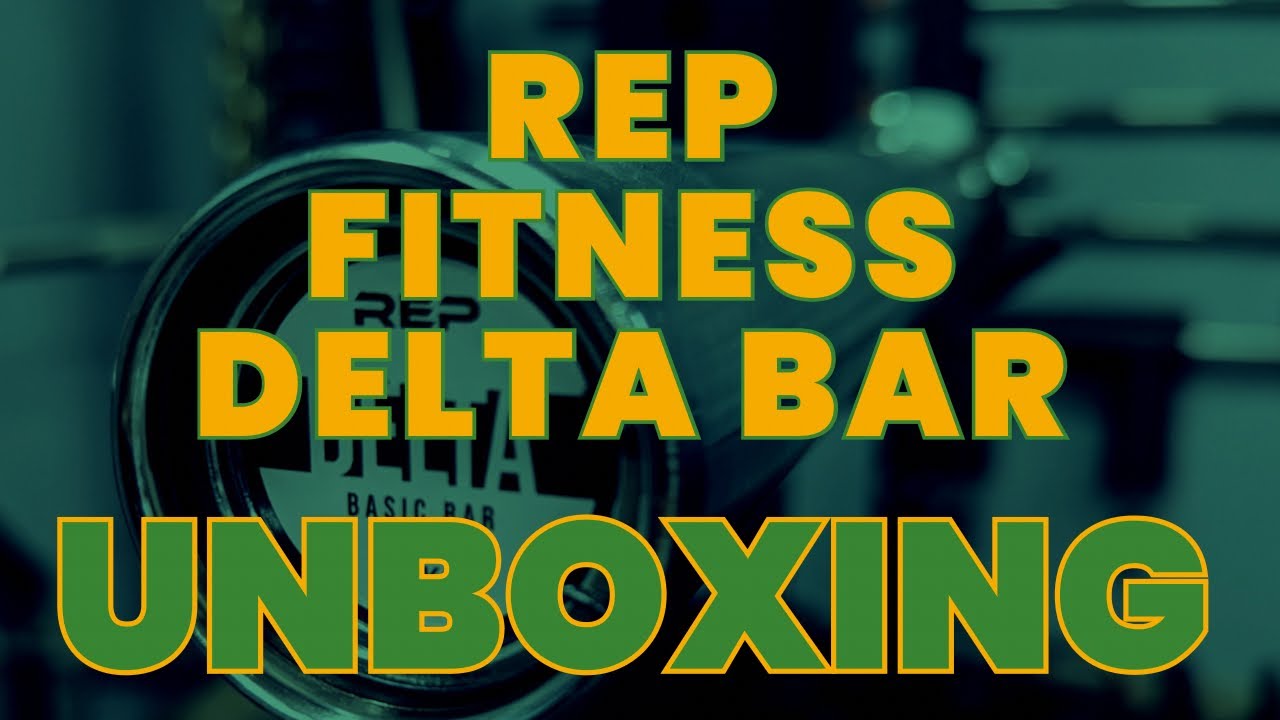 Rep Fitness Delta Basic Bar Unboxing