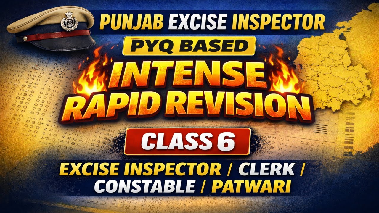 PYQ Based Intense Rapid Revision | Class 6 | Excise Inspector | Clerk | Constable | Patwari