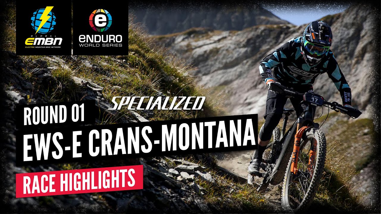 Обзор EWS-E Crans-Montana | Мировая серия эндуро для электровелосипедов 2021, первый этап