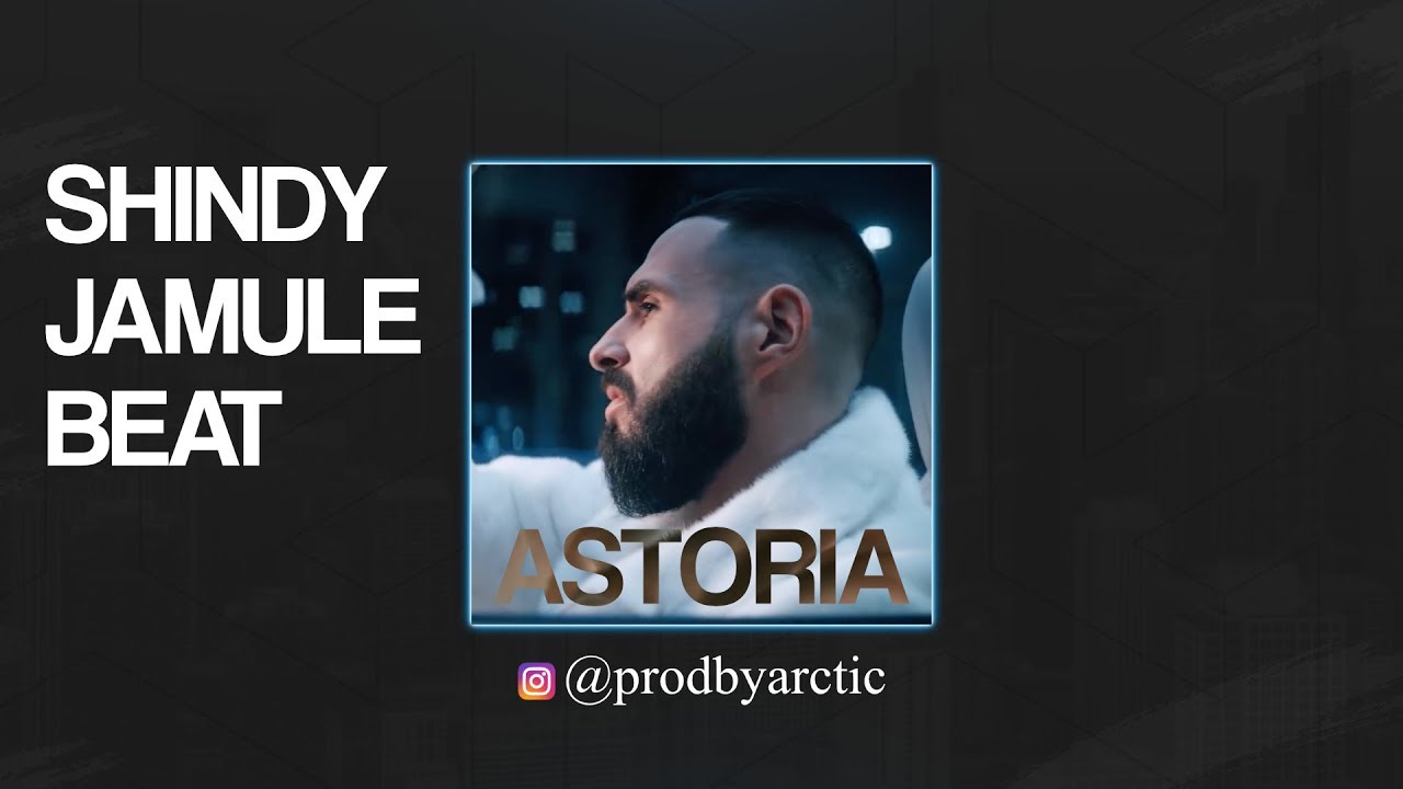 SHINDY X JAMULE TYPE BEAT 🏨 ASTORIA 🏨 prod. by Arctic Beats X Medusa Beats