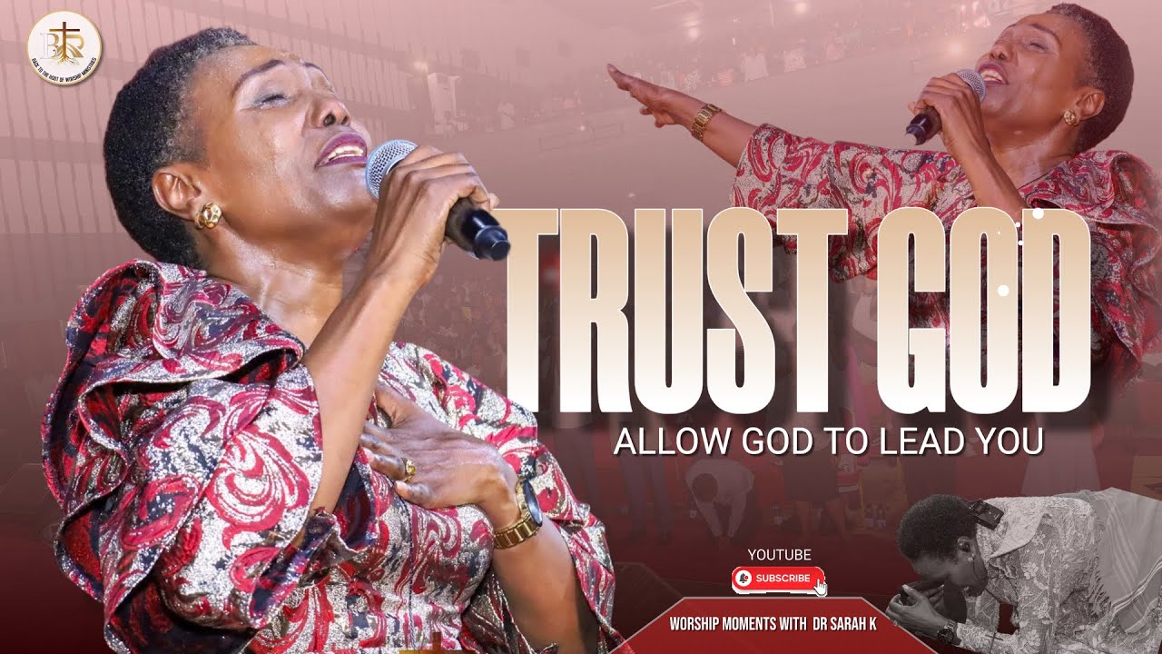 Dr. Sarah K - TRUST IN GOD