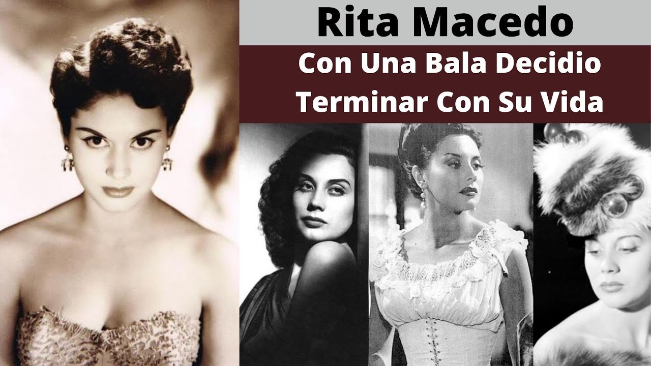 La Vida Y Triste Final de Rita Macedo