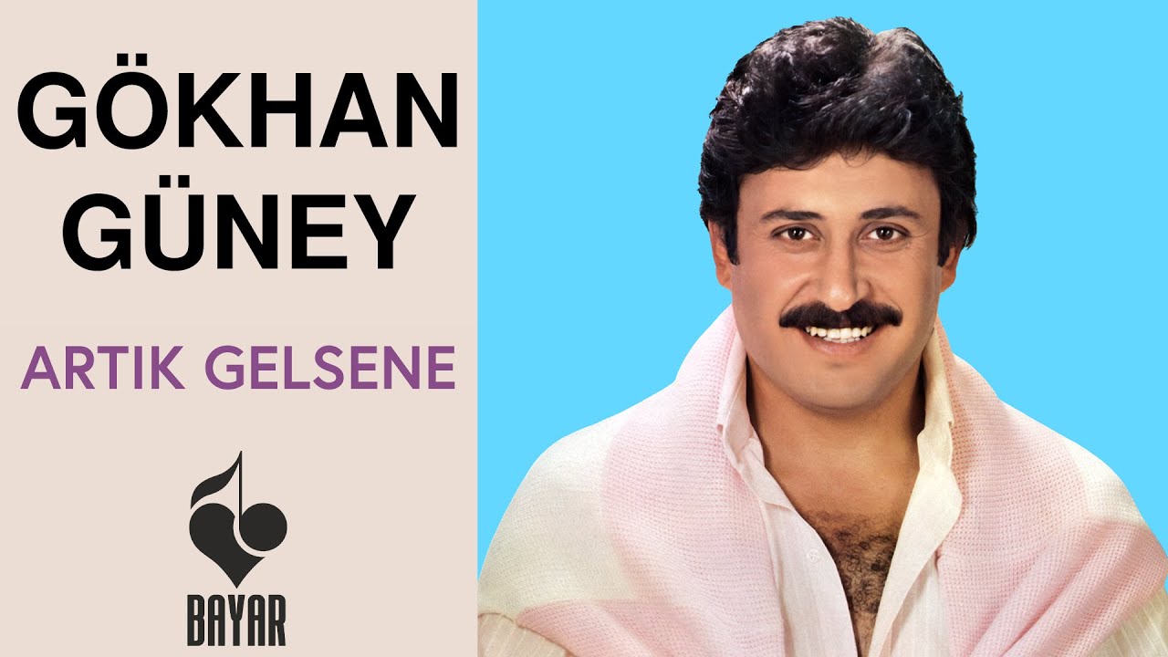 Gökhan Güney - Artık Gelsene