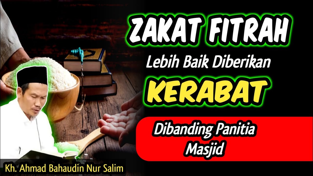Zakat Fitrah Itu Lebih Baik Diberikan Kerabat Miskin, Dibanding Ke Panitia Masjid‼️Gus Baha