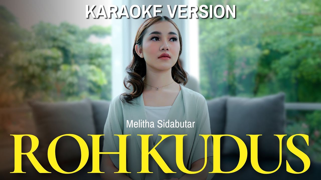 Roh Kudus - Melitha Sidabutar [Official Karaoke]