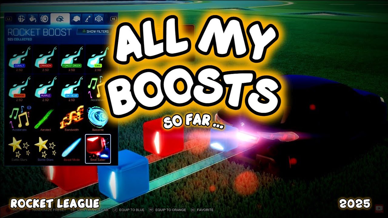 ALL MY BOOSTS in ROCKET LEAGUE (2025 update)