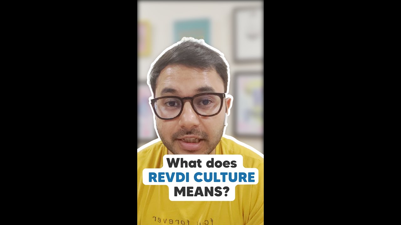 What is the true meaning of &ldquo;Revdi Culture&rdquo; that is creating buzz everywhere?