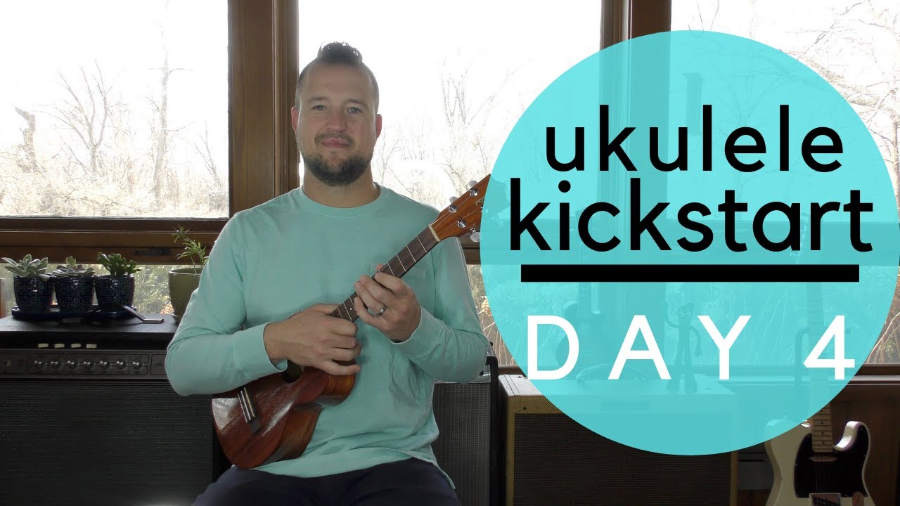 10 Day Ukulele Kickstart |  Day  4  | Jam-Along With Kevin