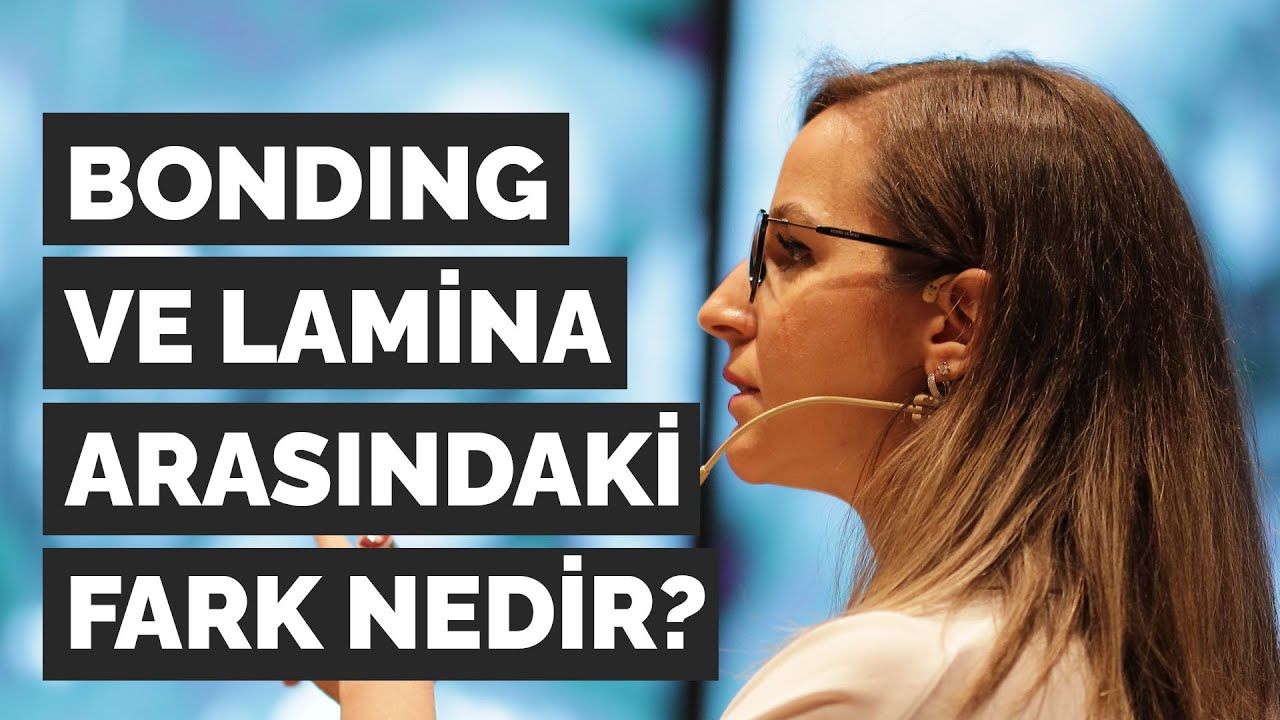 BONDING VE LAMINA UYGULAMALARI ARASINDAKİ FARK NEDİR? | PROTEZ UZMANI DR. ZEYNEP LALE &Ccedil;ALIŞKAN