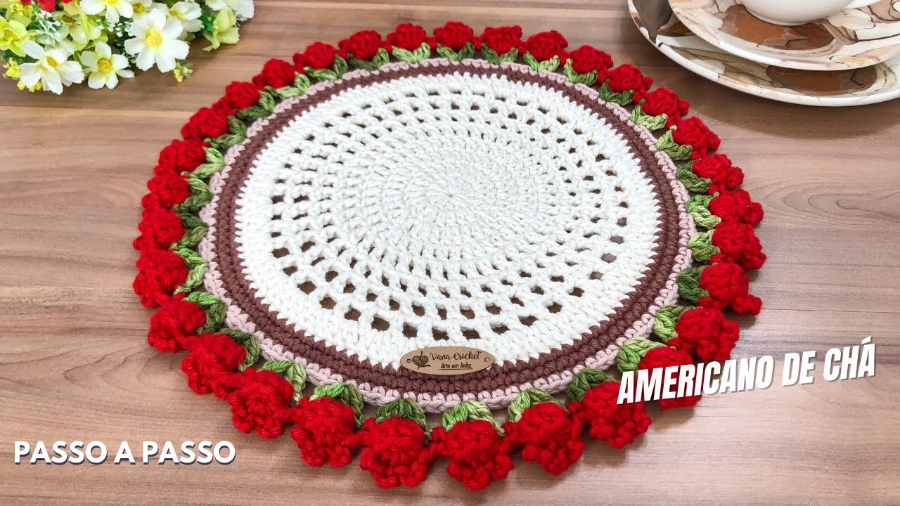 Sousplat para CHÁ TULIPAS por Vana Crochet - Jogo Americano de crochê TULIPAS - Crochet Tutorial