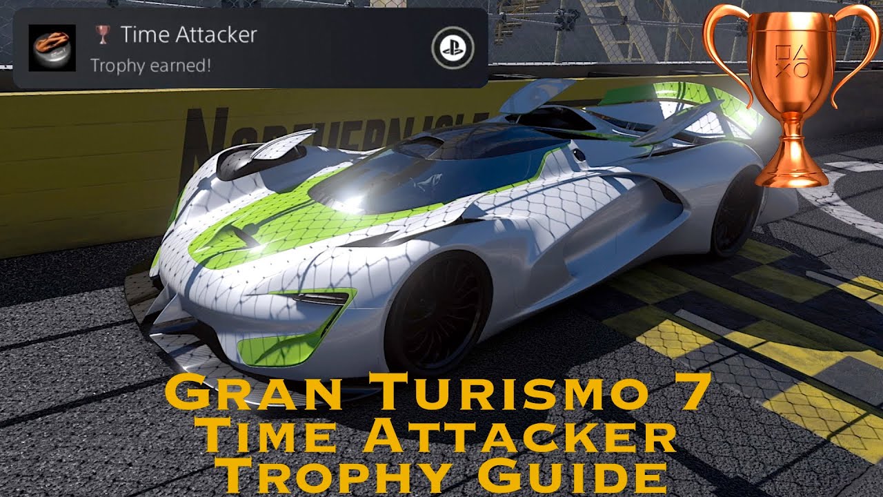Gran Turismo 7 - Time Attacker Trophy Guide