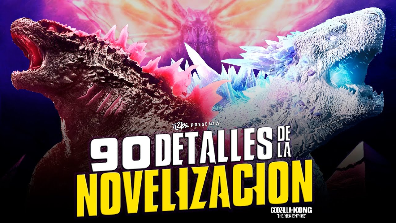 90 Detalles de Novela de Godzilla x Kong The New Empire