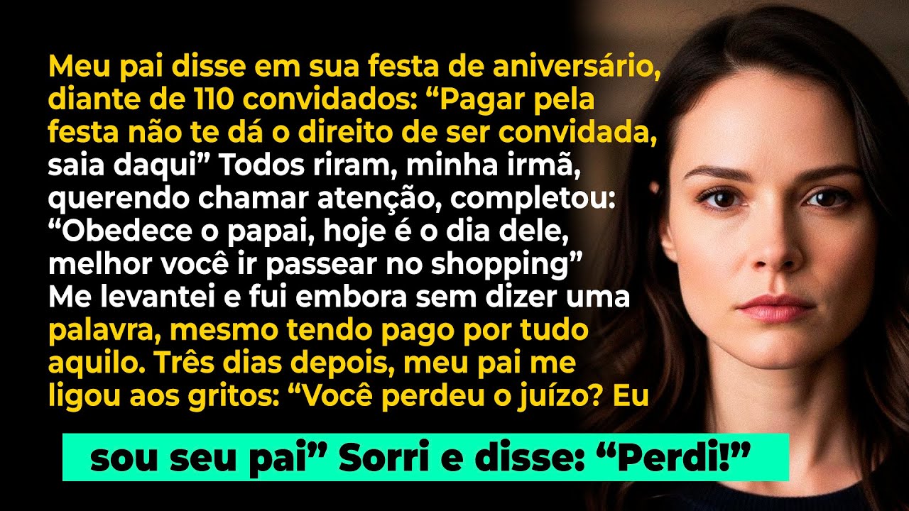 Meu pai disse em sua festa: 