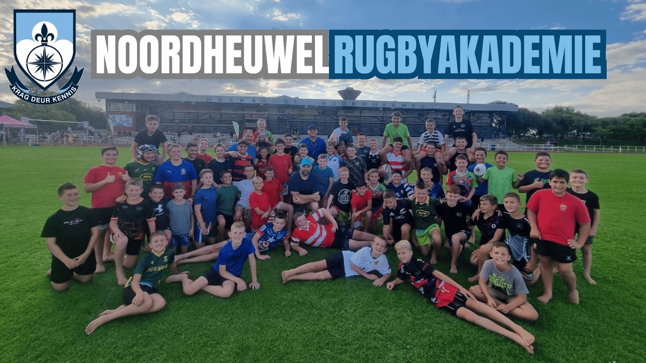 Noordheuwel Rugbyakademie 2026