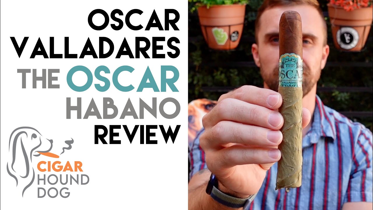 Оскар Валладарес Обзор сигар Oscar Habano