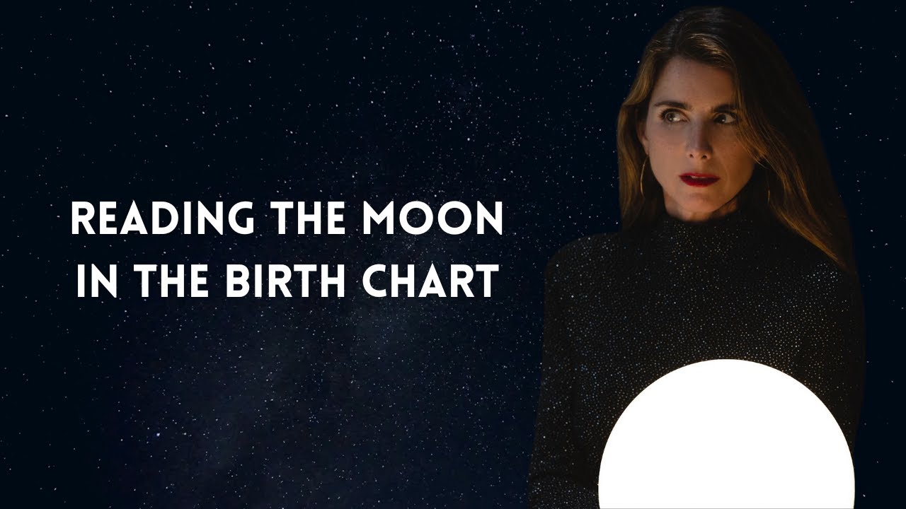 Reading The Moon in the Birth Chart | Britten LaRue Astrology