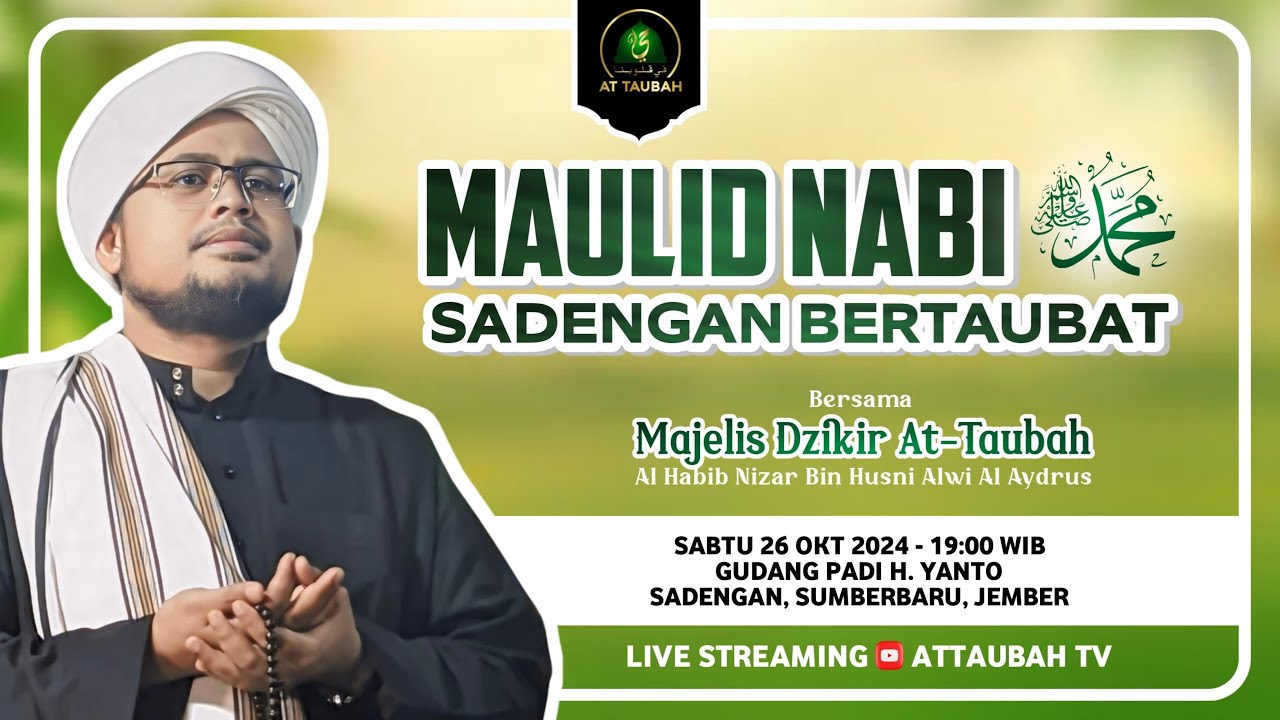 🔴MAJELIS AT TAUBAH : SADENGAN SUMBERBARU, JEMBER - Habib Nizar bin Husni Alwy Al Aydrus