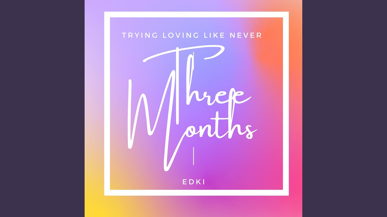 Three Months