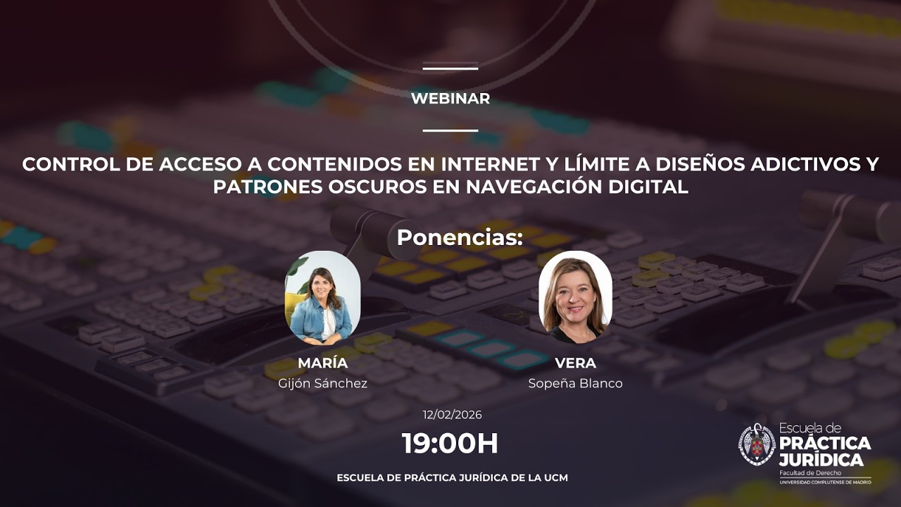 CONTROL DE ACCESO A CONTENIDOS EN INTERNET Y LÍMITE A DISEÑOS ADICTIVOS Y PATRONES OSCUROS EN NAVEG