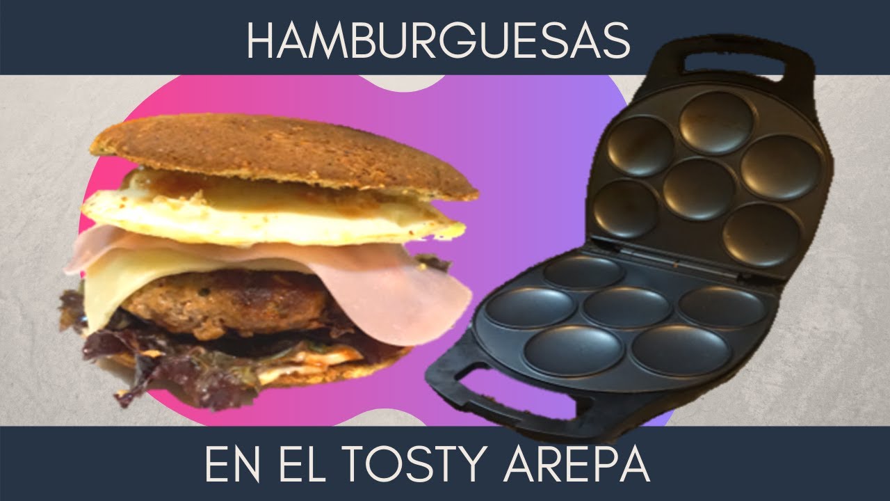Hamburguesas en Tosty Arepa Rápidas y Prácticas