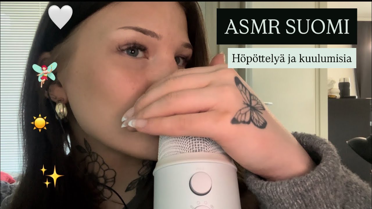 ASMR SUOMI&bull; H&ouml;p&ouml;ttely&auml; ja kuulumisia🤍