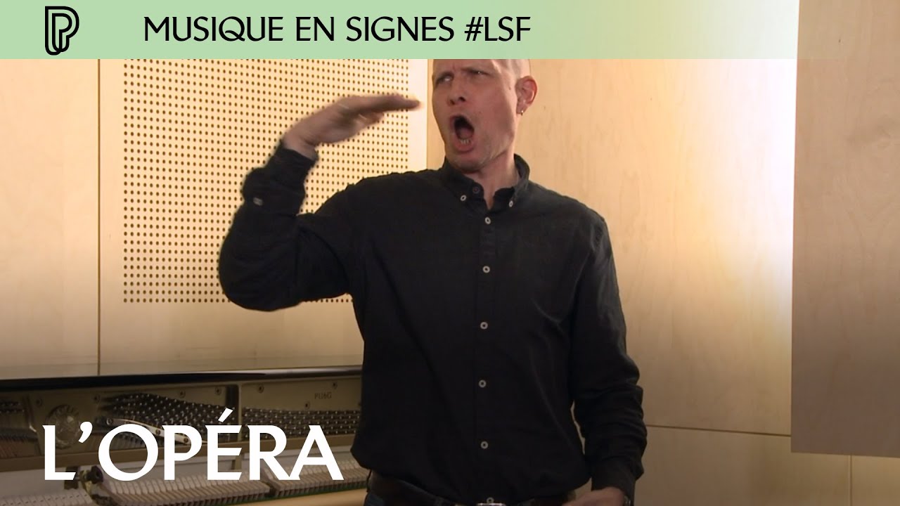 Musique en signes #20 : Opéra